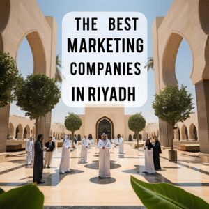 افضل شركات التسويق في الرياض
